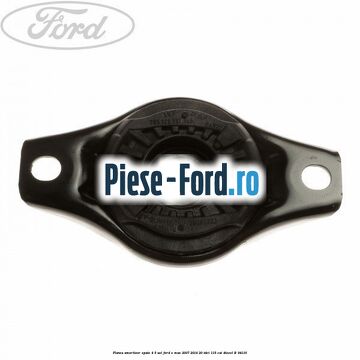 Flansa amortizor spate 4/5 usi Ford S-Max 2007-2014 2.0 TDCi 115 cai #91D8521671